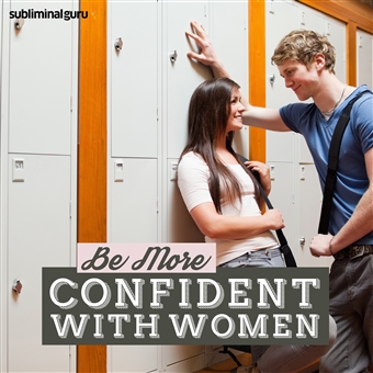 Be More Confident with Women Cover
