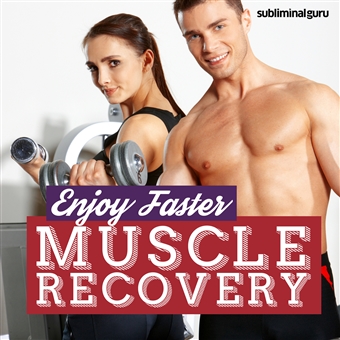 Enjoy Faster Muscle Recovery Cover