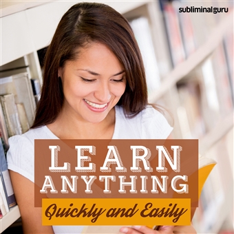 Learn Anything Quickly and Easily Cover