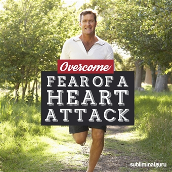 Overcome Fear of a Heart Attack Cover