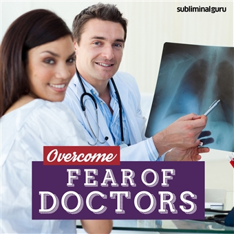 Overcome Fear of Doctors Cover