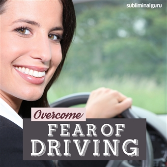 Overcome Fear of Driving Cover