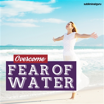 Overcome Fear of Water Cover